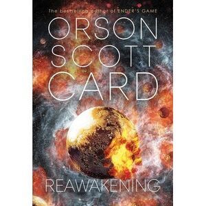 Reawakening -- Orson Scott Card